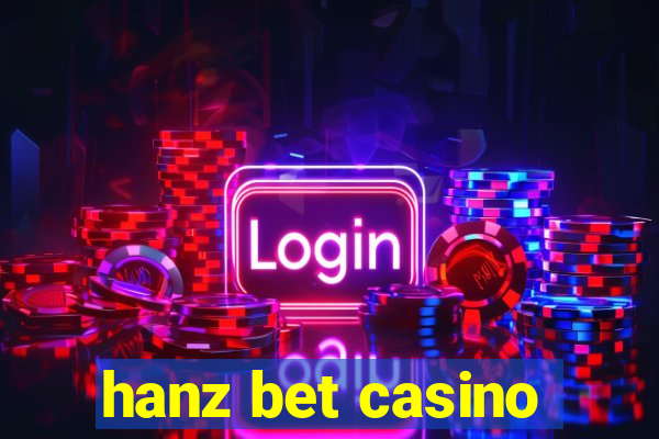 hanz bet casino